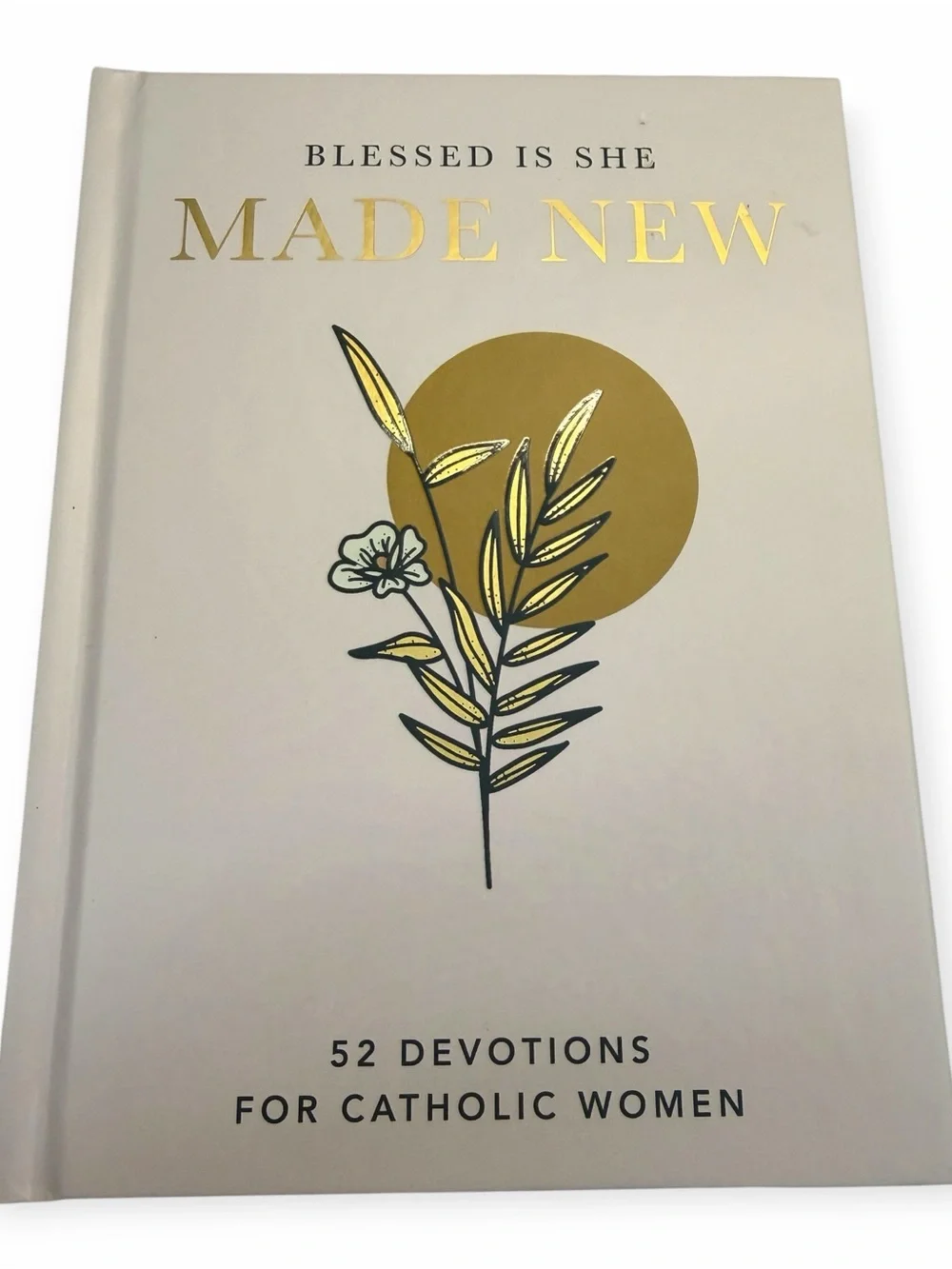 Blessed Is She Made New 52 Devotions Catholic Women Hardcover Christian Book